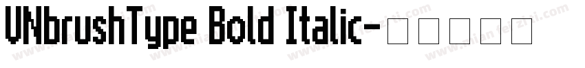 VNbrushType Bold Italic字体转换